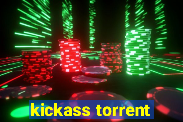 kickass torrent